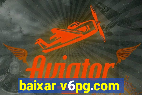 baixar v6pg.com